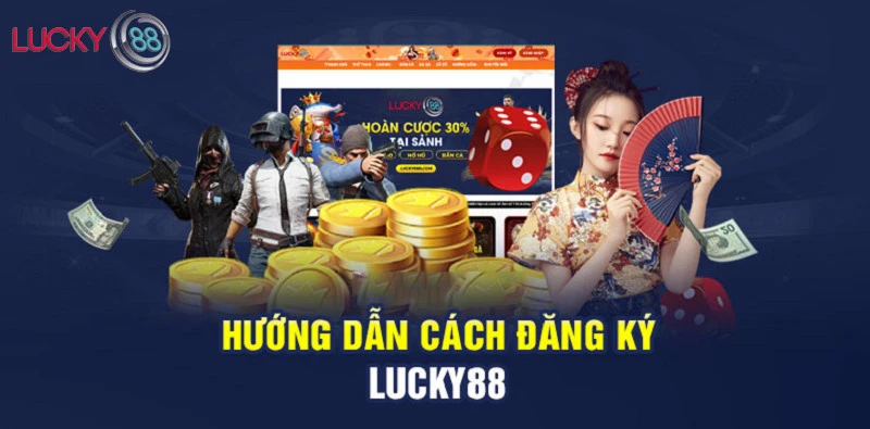 Cách đăng ký lucky88